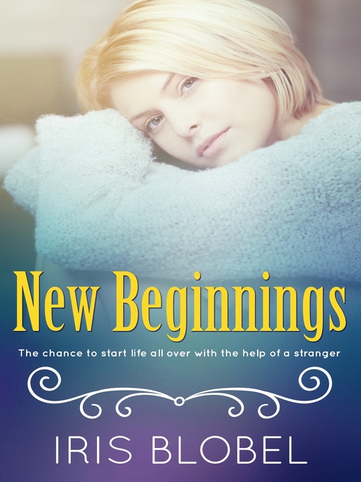 Title details for New Beginnings by Iris Blobel - Available